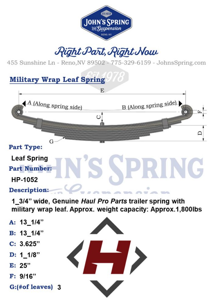 LEAF SPRING: 1_3/4” wide, 3 Leaf, 13_1/4" (25_1/4") approx: 1,750 lbs.